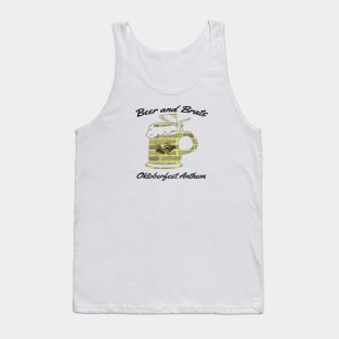 OKTOBERFEST: BEER AND BRATS. Tank Top